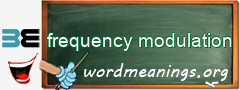 WordMeaning blackboard for frequency modulation